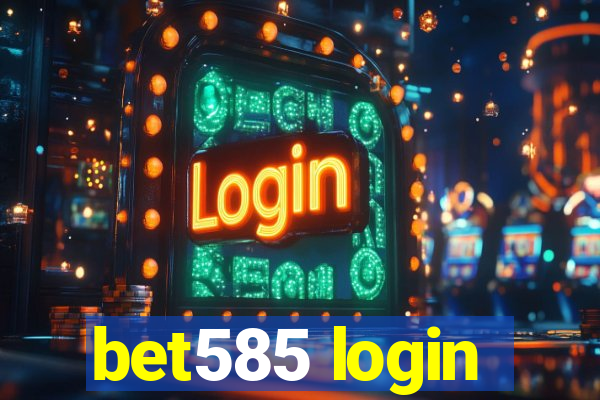 bet585 login